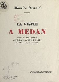 Maurice Rostand - La visite à Médan - Poème dit par l'auteur au pèlerinage des amis de Zola à Médan, le 3 octobre 1937.