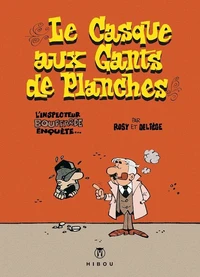 Le Casque aux Gants de Planches