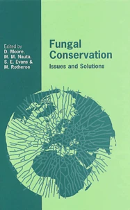 Fungal Conservation. Issues And Solutions
