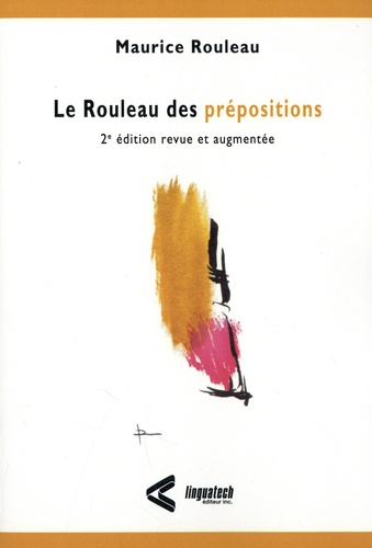 Maurice Rouleau - Le rouleau des prépositions.