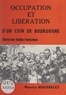 Maurice Rousselet - Occupation et libération d'un coin de Bourgogne - Bierry-les-Belles-Fontaines.