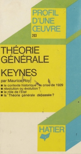 Théorie générale, Keynes. Analyse critique