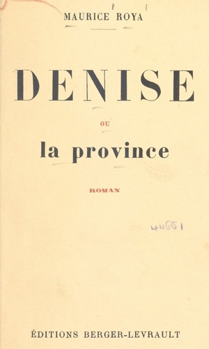 Denise ou La province