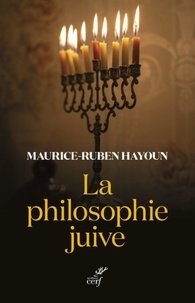 Maurice-Ruben Hayoun - La philosophie juive.