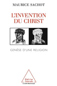 L'invention du Christ