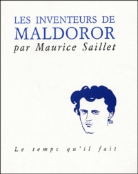 Maurice Saillet - Les Inventeurs De Maldoror.