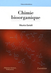 Maurice Santelli - Chimie bioorganique.