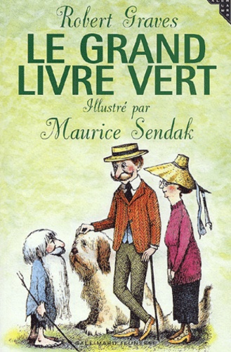 Maurice Sendak et Robert Graves - Le Grand Livre Vert.