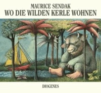 Maurice Sendak - Wo die wilden Kerle wohnen.