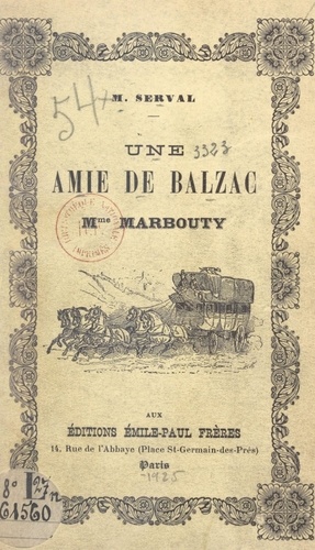Une amie de Balzac, Mme Marbouty