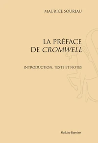 La préface de "Cromwell". Introduction, texte et notes.