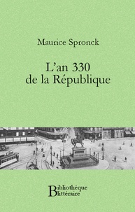 Maurice Spronck - L'an 330 de la république.