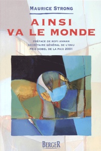 Maurice Strong - Ainsi Va Le Monde.