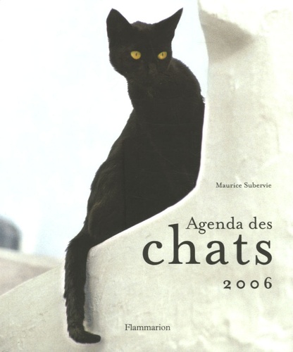Maurice Subervie - Agenda des chats 2006.
