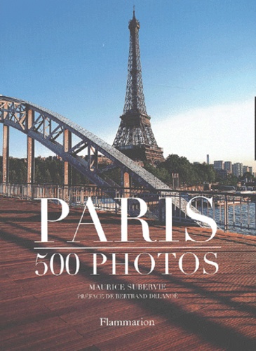 Maurice Subervie - Paris. 500 Photos.