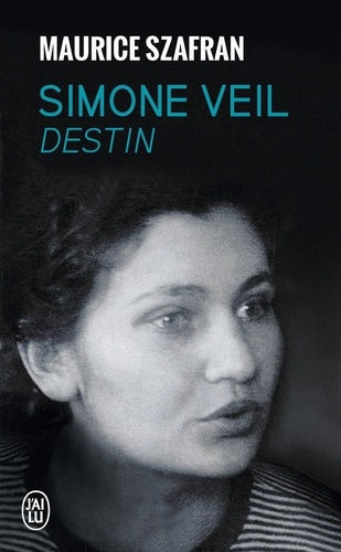 Maurice Szafran - Simone Veil Destin.