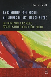 La condition enseignante au Québec du XIXe au XXIe siècle