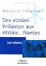Maurice Thévenet - Des étoiles brillantes aux étoiles... filantes - Les talents.