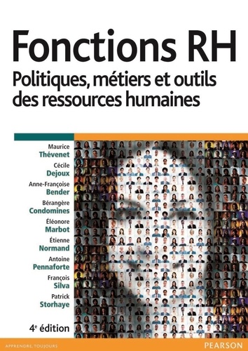 Fonctions RH. Politiques, métiers et outils des ressources humaines 4e édition