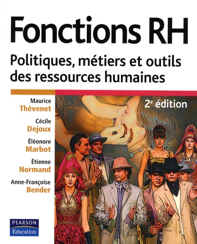 Fonctions RH. Politiques, métiers et outils des ressources humaines 2e édition - Occasion