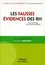 Les fausses évidences des RH. Défis, ruptures, nouvelles pratiques