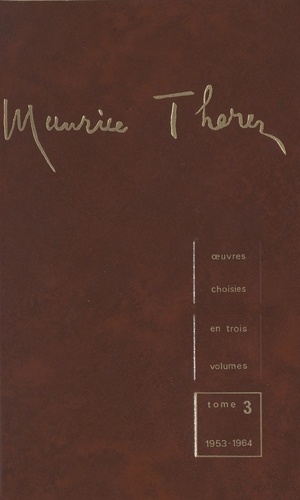 Œuvres choisies en trois volumes (3). 1953-1964