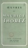 Maurice Thorez - Œuvres de Maurice Thorez. Livre quatrième (17). Février-mai 1939.