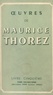 Maurice Thorez - Œuvres de Maurice Thorez. Livre cinquième (19). Octobre 1939-juillet 1944, la Deuxième Guerre mondiale.