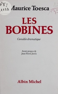 Maurice Toesca - Les Bobines - Comédie dramatique.