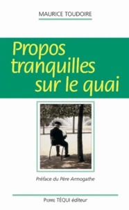 Propos tranquilles sur le quai
