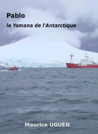 Pablo, le Yamana de l'Antarctique