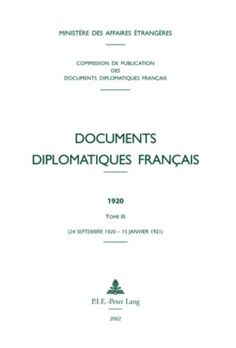 Maurice Vaïsse - Documents diplomatiques français 1920 - Tome 3 (24 septembre - 15 janvier).