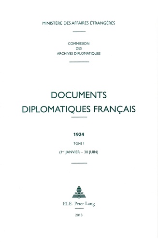 Maurice Vaïsse - Documents diplomatiques français 1924 - Tome 1 (1er janvier - 30 juin).