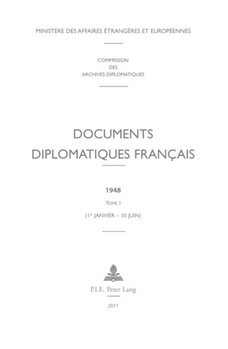 Maurice Vaïsse - Documents diplomatiques français 1948 - Tome 1 (1er janvier - 30 juin).