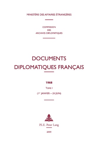 Maurice Vaïsse - Documents diplomatiques français 1968 - Tome 1 (1er janvier - 30 juin).