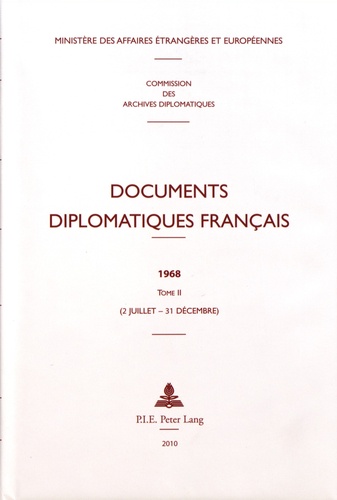Maurice Vaïsse et Colette Barbier - Documents diplomatiques français 1968 - Tome 2 (2 juillet - 31 décembre).
