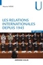 Maurice Vaïsse - Les relations internationales depuis 1945.