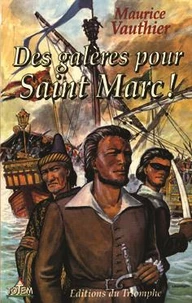 Des galères pour Saint Marc !