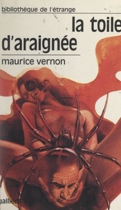 Maurice Vernon - La toile d'araignée.