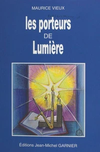 Porteurs de lumière