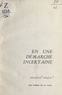 Maurice Vinçon et Fred Bourguignon - En une démarche incertaine.