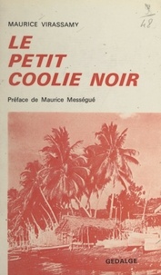 Maurice Virassamy et Frédéric Boyer - Le petit coolie noir.