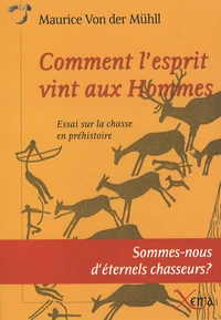 Comment l'esprit vint aux Hommes