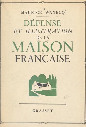 Défense et illustration de la maison française
