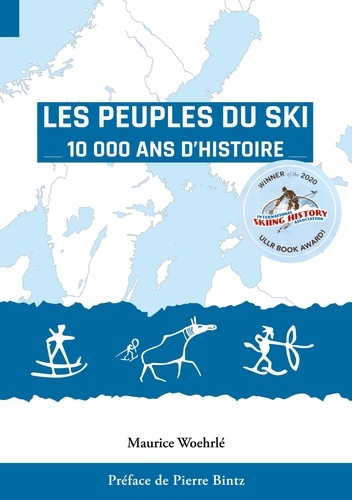Les Peuples du Ski. 10 000 ans d'Histoire