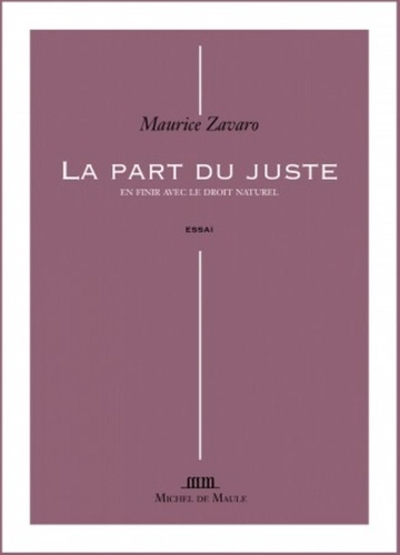 Maurice Zavaro - La part du juste.