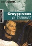 Maurice Zundel - Croyez-Vous En L'Homme ?.