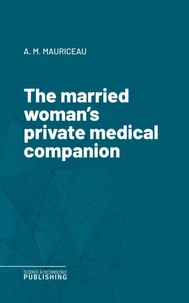 The married woman's private medical companion