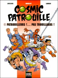 Patrouilleurs ! Pas trouillards !