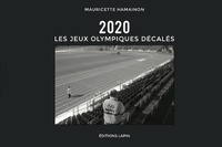 Mauricette Hamainon - 2020, les jeux olympiques décalés.